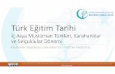 Türk eğitim Tarihi - İç Asya Müslüman Türkleri, Karahanlılar ve Selçuklular Dönemi
