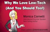 GSummit SF 2014 - Why We Love Low-Tech (And You Should, Too!) by Monica Cornetti @monicacornetti
