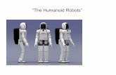 The humanoid robots