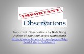 Important observations by bob boog author of my real estate nightmare