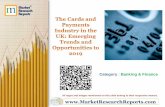 The Cards and Payments Industry in the UK: Emerging Trends and Opportunities to 2019