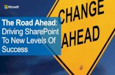 The Road Ahead: Driving SharePoint To New Levels Of Success