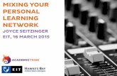 Mixing Your Personal Learning Network - EIT Guest Lecture March 2015