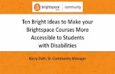 Ten Bright Ideas for Accessibility in Brightspace