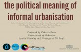 The Political Meaning of Informal Urbanisation: exploring the meaning of positive and negative rights in urban development