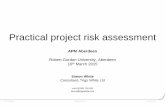 Practical project risk assessment, Simon White