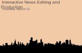 Week 10 - Interactive News Editing and Producing