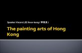 The Painting Arts of Hong Kong (Speaker: Vincent LEE Kwun-leung)