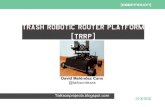 Trash Robotic Router Platform - David Melendez - Codemotion Rome 2015