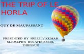 The Trip of Le Horla By Guy de Maupassant