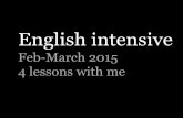 English intro intensive feb march 2015