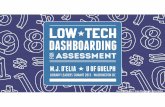 Low-Tech Dashboards for Assessment