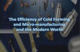 The efficiency of cold forming