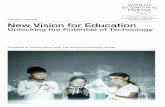 New Vision for Education. Unlocking the Potential of Technology