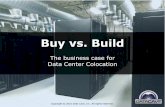 Buy vs. Build: The case for Data Center Colocation