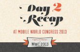 Mobile World Congress 2013 Day 2 Recap - #MWC13