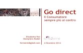 "Go direct, il consumatore di vino sempre più al centro" by Fermenti Digitali @ Wine2Wine 2014