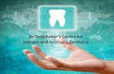 Dr Tembhekar's Centre for Implant and Aesthetic Dentistry