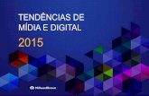 Tendências 2015 - digital e mídia