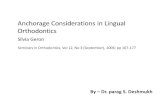 Techniques for anchorage control in lingual orthodontics