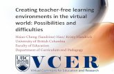 Creating teacher free learning environments in the virtual world