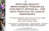 Applying quality improvement principles for pmtct option b+ at lugeye dispensary  4 th nqif