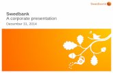 Swedbank - a corporate presentation (Q4, 2014)