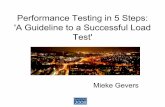 Mieke Gevers - Performance Testing in 5 Steps - A Guideline to a Successful Load Test