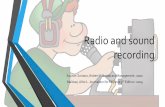 Radio and sound recording