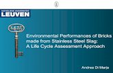 Environmental Performances of Bricks made from Stainless Steel Slag:  A Life Cycle Assessment Approach - Andrea Di Maria