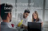 3 Strategies to Engage and Develop Millennial Employees
