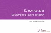 BK2015 Et levende atlas   dataforvaltning i et nytt perspektiv
