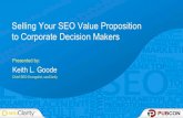 Selling Your SEO Value Proposition to Corporate Decision Makers