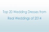Top 20 Wedding Dresses From Real Weddings of 2014