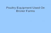 Poultry Equipment Used On Broiler Farms