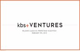 kbs+ Fellows: Perfecting Your Pitch