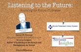 Listening to the Future of Libraries