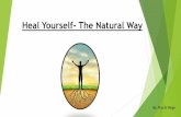 Heal yourself the Natural Way -by Prachi Rege