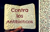 Contra los Antibióticos