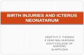 Birth injuries and icterus neonatarum