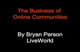 The Business of Online Communities
