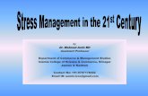 Ppt on stress management in the 21st century by dr mohmed amin mir
