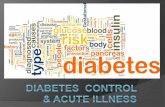 Diabetes  control  & acute illness