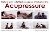 Natural pain relief techniques for childbirth using acupressure