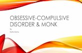 Obsessive compulsive disorder & monk