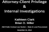Attorney client privilege & internal investigations