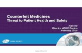 Session 3: Ivan Ho Pfizer / Counterfeit Medicines Threat to Patient Health and Safety