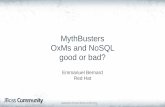 Emmanuel Bernard - MythBusters: ORMs and NoSQL - Good or Evil? - NoSQL matters Paris 2015