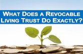 What Does a Revocable Living Trust Do Exactly