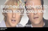 Everything an SEO Needs to Know About Google Now